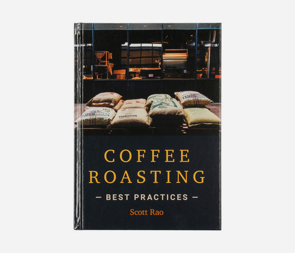 KUDU Coffee: The Coffee Roasting: Best Practises - Scott Rao